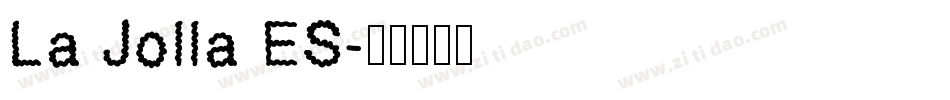 La Jolla ES字体转换